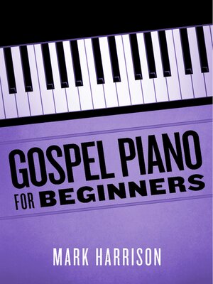 cover image of Gospel Piano For Beginners